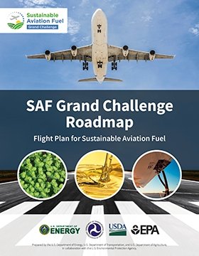 Cover page for the SAF Grand Challenge Roadmap: Flight Plan for Sustainable Aviation Fuel.